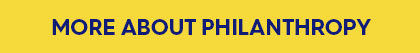 More about philanthropy button 420x53
